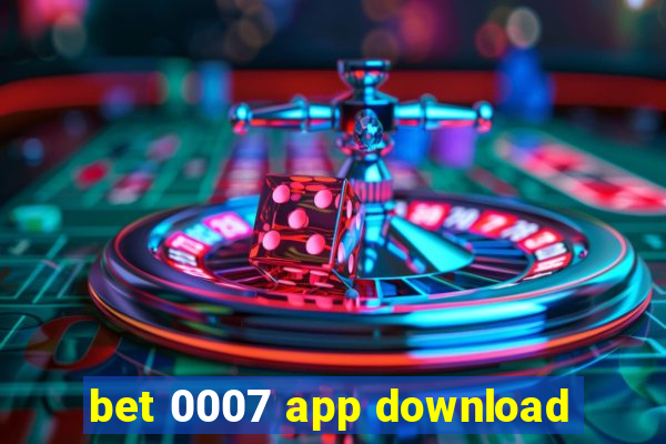 bet 0007 app download